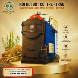 NỒI HƠI ĐỐT CỦI, TRẤU, BÃ ĐIỀU
